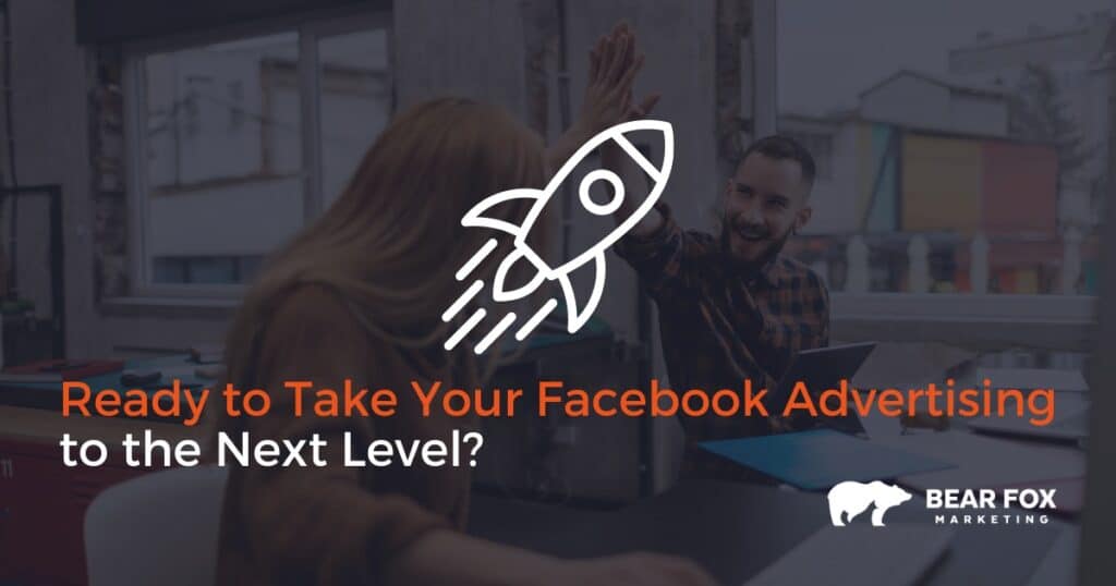 Ready To Get Started with Facebook Advertising